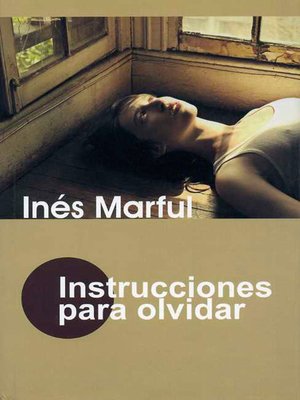 cover image of Instrucciones para olvidar